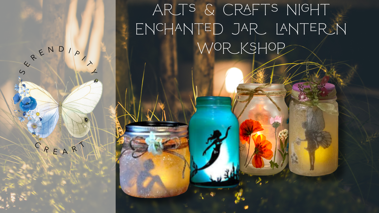 Enchanted Jar Lantern - Workshop 7/23/2026 5pm-7pm