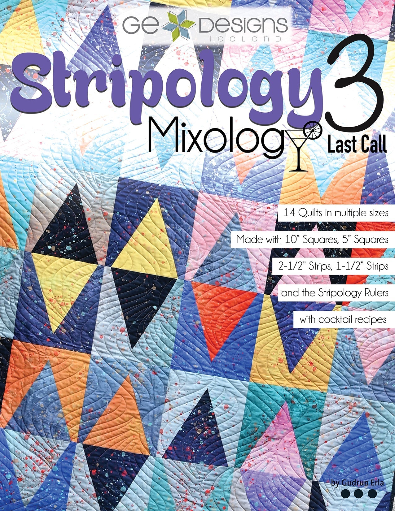 GE Designs Stripology Mixology 3 Book — 14 Precut Quilt Patterns, Jelly Roll Charm Pack Fat Quarter