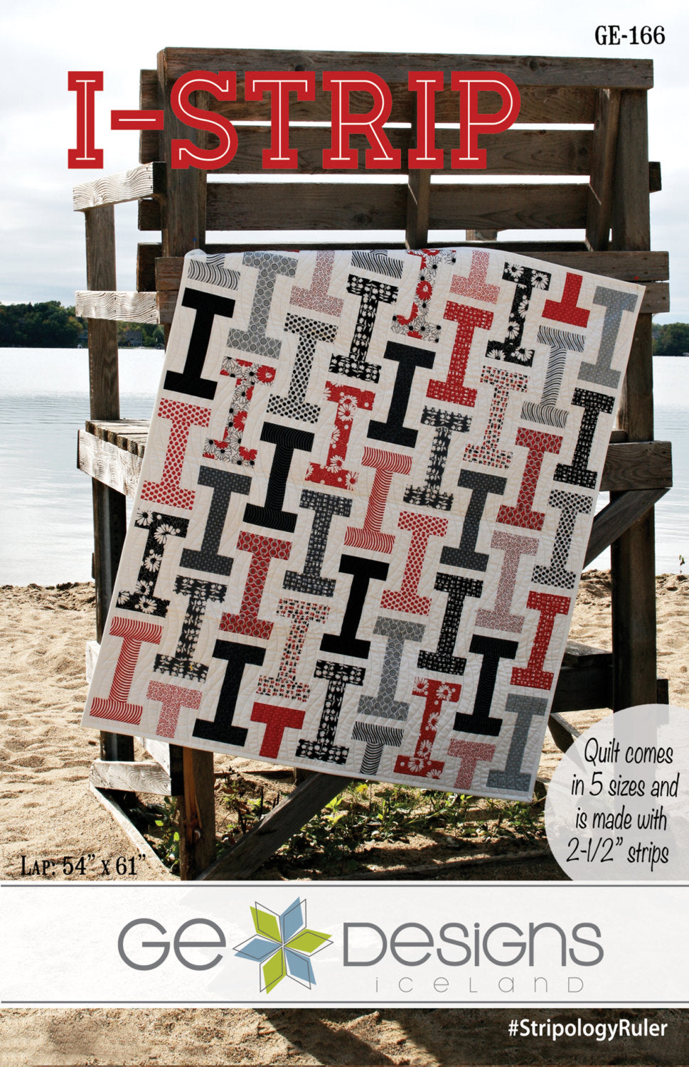 GE Designs I-Strip Quilt Pattern 166 — Letter I Jelly Roll Quilt, Stripology Ruler