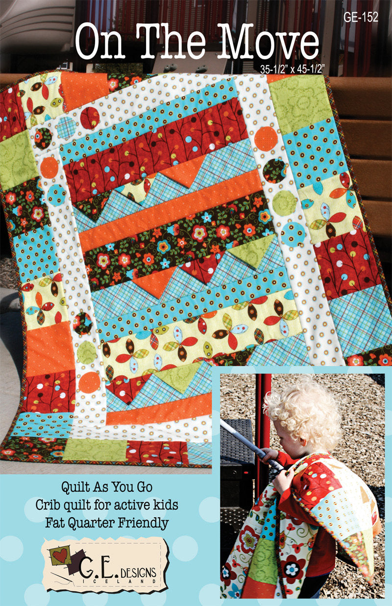 GE Designs On The Move Quilt Pattern 152 — Quilt As You Go Fat Quarter Crib Quilt for Kids