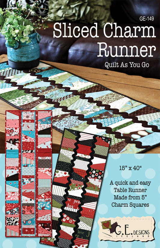 GE Designs Sliced Charm Runner Pattern 149 — One Charm Pack Quilt As You Go Table Runner